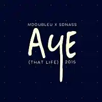 Picture for song 'mdoubleu SD Nass - Aye ' by artist 'Mike Wayne Productions (official )'