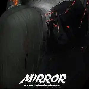 Picture for song 'MIRROR (BUY 1 GET 4 FREE)' by artist 'Razdam Beatz'