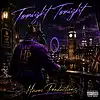 Picture for song '"TONGIHT TONIGHT" Club Type Beat TAGGED Free Hi' by artist 'Havoc Productions'
