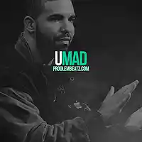 Picture for song '*NEW* U Mad (Drake Type)(FREE DL!)' by artist 'Prodlem'