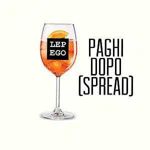 Picture for song 'Paghi Dopo (Spread)' by artist 'LEPEGO'