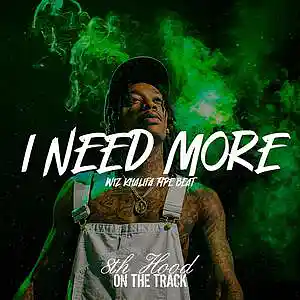 Picture for song 'I Need More - Wiz Khalifa Type Beat' by artist '8th Hood'