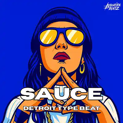 Picture for song 'SAUCE - Detroit Type Beat' by artist 'Biqueira Beatz'