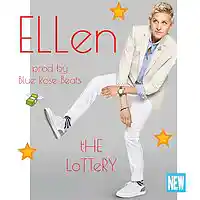 Picture for song 'ELLen..tHE LoTTeRY..prod by Blue Rose Beats' by artist 'Grade A Money Gang'