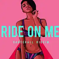 Picture for song 'Ride On Me Riddim Dancehall' by artist 'OGE BEATS'