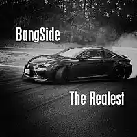 Picture for song 'The Realest' by artist 'BangSide'