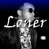 Picture for song 'Loner ' by artist 'illWillbeatzOfficial'