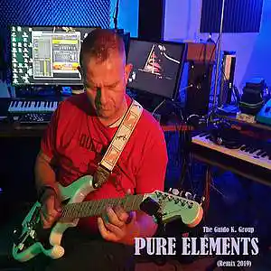 Picture for song 'Pure Elements (2019)' by artist 'The Guido K. Group'