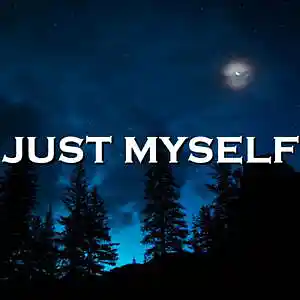 Picture for song 'Just Myself' by artist 'SadGlad Music'