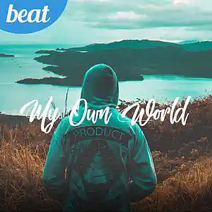 Picture for song 'Chill type beat "MY OWN WORLD"' by artist 'FIRSTCLASS BEATS'