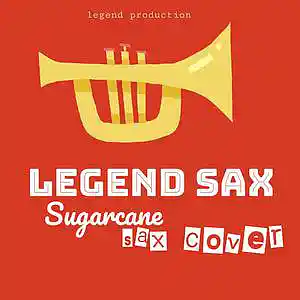 Picture for song 'Legend sax_Sugar Cover' by artist 'Legend sax'