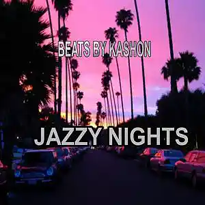 Picture for song 'Jazzy Nights $25 Lease' by artist 'Beats By Kashon'