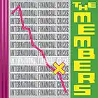 Picture for song 'International Financial Crisis' by artist 'THE MEMBERS (UK)'