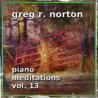 Picture for song 'Piano Meditation CXX' by artist 'Greg R. Norton'