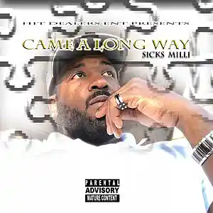 Picture for song 'Came A Long Way' by artist 'Sicks Milli'