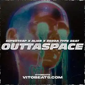 Picture for song 'Outtaspace - Supertrap X Alien X Redda Type Beat' by artist 'vitobeats1st'