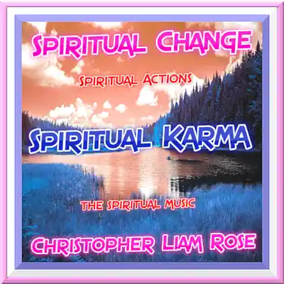 Picture for song 'THE LAWS OF KARMA' by artist 'Christopher Liam Rose'