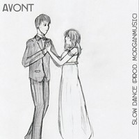 Picture for song 'Slow Dance (Prod1 MorganMusic) ' by artist 'Avont'