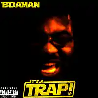 Picture for song 'Intro (It's A TRAP!)' by artist 'BDaMan'