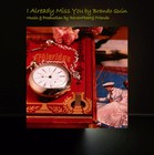 Picture for song 'I Already Miss You' by artist 'Brando Quin and RavenFeat'