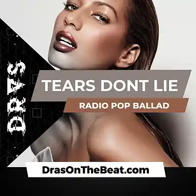 Picture for song 'Tears Dont Lie - Radio Pop Ballad Beat - With Hook' by artist 'Dras On The Beat'