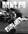 Picture for song 'Dont Go (Prod. By 9th Wonder) Demo Version' by artist 'Explicit (Artist)'