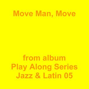 Picture for song 'Move Man, Move' by artist 'Jean-Marc Lozach'