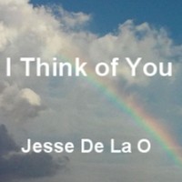 Picture for song 'I Think of You' by artist 'Jesse De La O'