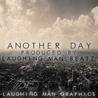 Picture for song 'Another Day' by artist 'Laughing Man Beatz'