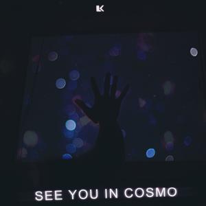 Picture for song 'See you in Cosmo (Buy 1 Get 4 Free)' by artist 'Lonz Kid'