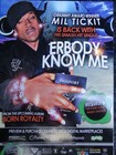 Picture for song 'Mil Tickit - Erbody Know Me' by artist 'Majestic of Track Kingz Inc Bad Boy Ent.'