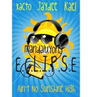 Picture for song 'ain't no sunshine high' by artist 'Mandaluyong Eclipse'