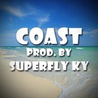 Picture for song 'Coast | ($0.50 Download)' by artist 'Superfly Ky'