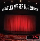 Picture for song 'Now Let Me See You Dance Master Mix Smoke Shop' by artist 'The House Of Virtue'
