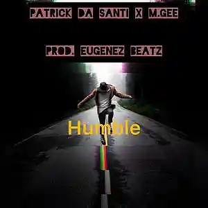 Picture for song 'Humble' by artist 'Patrick Da Santi'