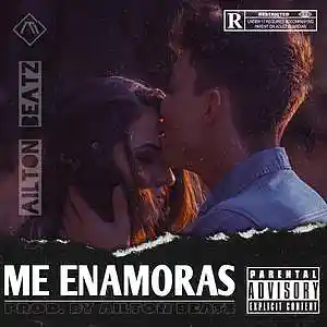 Picture for song 'Me Enamoras Beat Reggaetón - Uso libre' by artist 'AILTON'