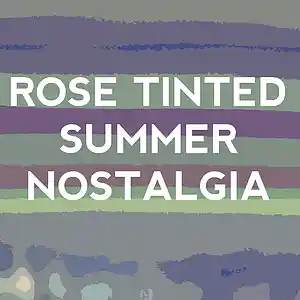 Picture for song 'Rose Tinted Summer Nostalgia (Loopable)' by artist 'Dunlin'
