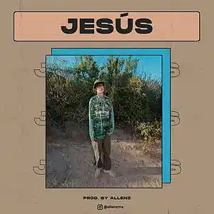 Picture for song 'ALEMAN TYPE BEAT - JESUS' by artist 'allenzmx'