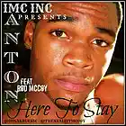 Picture for song 'Anton feat. Rod McCoy - Here To Stay (IMC Inc.)' by artist 'IMC Inc'