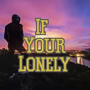 Picture for song 'If Your Lonely' by artist 'Anac On The Beat'