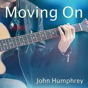 Picture for song 'Moving On' by artist 'John Humphrey'