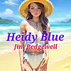 Picture for song 'Heidy Blue' by artist 'Jim Redgewell'