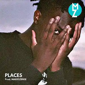 Picture for song 'Places' by artist 'MAKESZENSE'