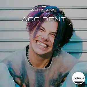 Picture for song 'Accident (Pop Rock, Oliver Tree x Yungblud Type)' by artist 'The ARTISANS'