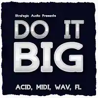 Picture for song 'Do It Big' by artist 'Kong Boy Music'