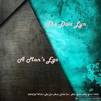 Picture for song 'A Man's Ego' by artist 'Lyn (The Diva Lyn)'