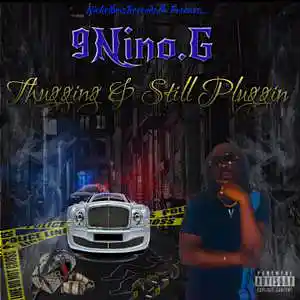 Picture for song 'No Standing Down By 9Nino.G' by artist 'NiCKEL BOIZ RECORDS .LLC -9NINO.G'