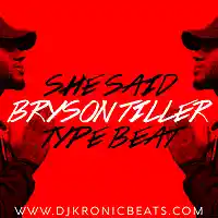 Picture for song 'She Said (BUY 1 GET 2 FREE)' by artist 'DJ Kronic Beats'