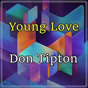 Picture for song 'Young Love' by artist 'Don Tipton'