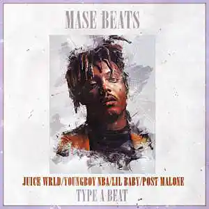 Picture for song 'L.N.D (Juice WRLD/Lil Baby/YoungBoyNBA)' by artist 'MASE BEATZ'